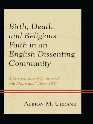 cover image of Birth, Death, and Religious Faith in an English Dissenting Community